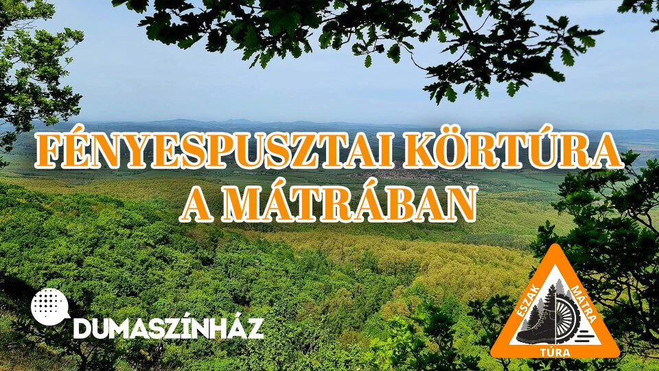 Dumajális – Fényespusztai körtúra