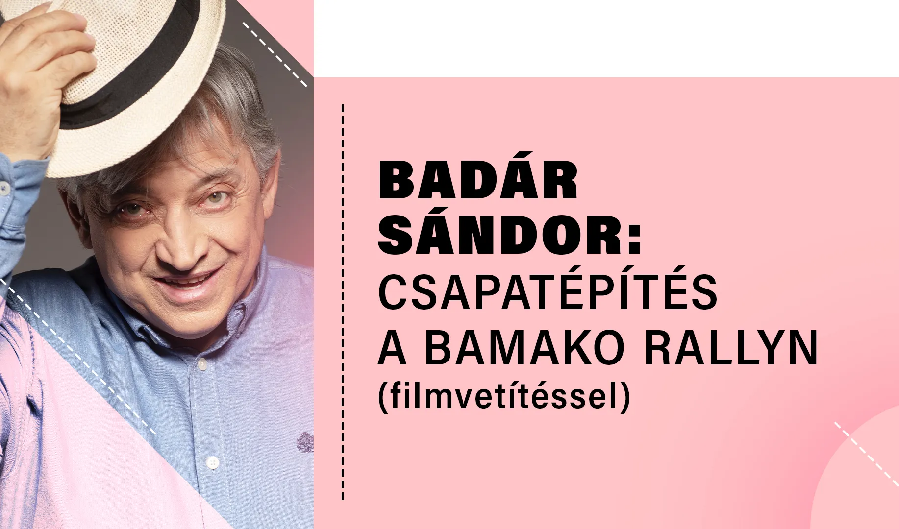 Badár Sándor: Csapatépítés a Bamako rallyn